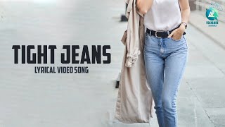 Tight Jeans Lyrical Video Song Gowtham Gb A2 Folklore
