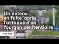 Deux agents pnitentiaires morts aprs lattaque dun fourgon pnitentiaire dans leure