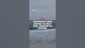 Fisherman uses drone to help girl trapped in riptide