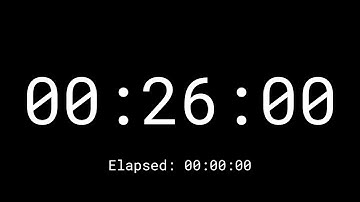 26 Minutes Countdown Timer Clock With Elapse Time and Loud Alarm In The End (HD - 1080p)