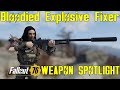 Fallout 76: Weapon Spotlights: Bloodied Explosive Fixer