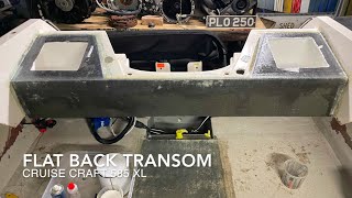 [EP4] Flatback Transom Conversion & Live Bait Wells  Cruise Craft Galaxy 585 XL