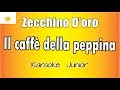 Karaoke Junior - Zecchino d'Oro -  Il Caffè della Peppina (Karaoke Academy Italia)