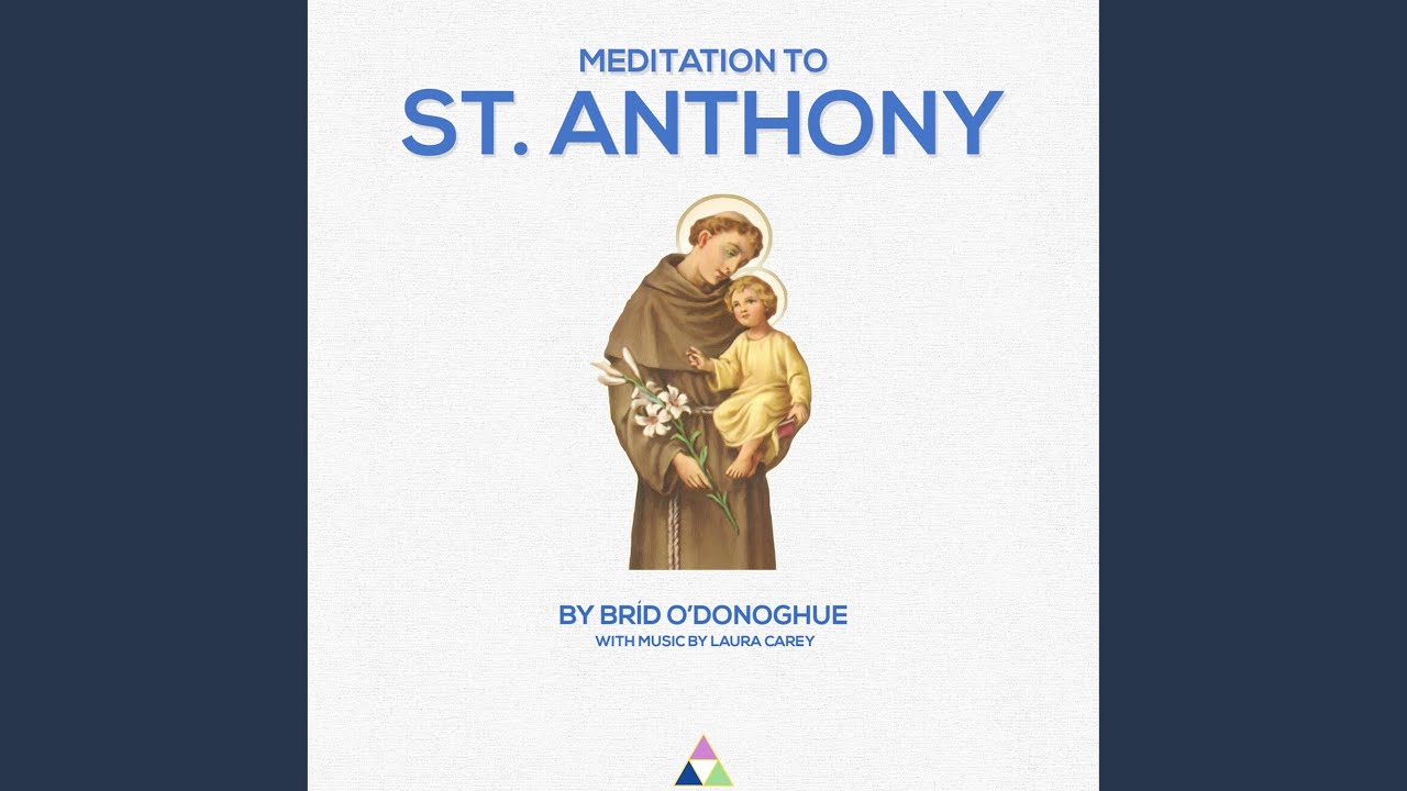 Meditation to St. Anthony