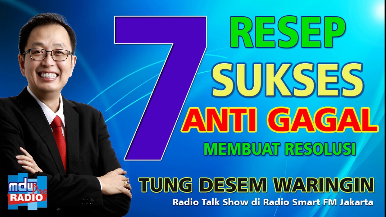 7 Resep Sukses Anti Gagal Dalam Membuat Resolusi