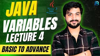 Java Variables Lecture 4 Basic to Advance Java course