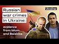 Russian war crimes in Ukraine: evidence from Izium and Balakliia • Ukrainer in English