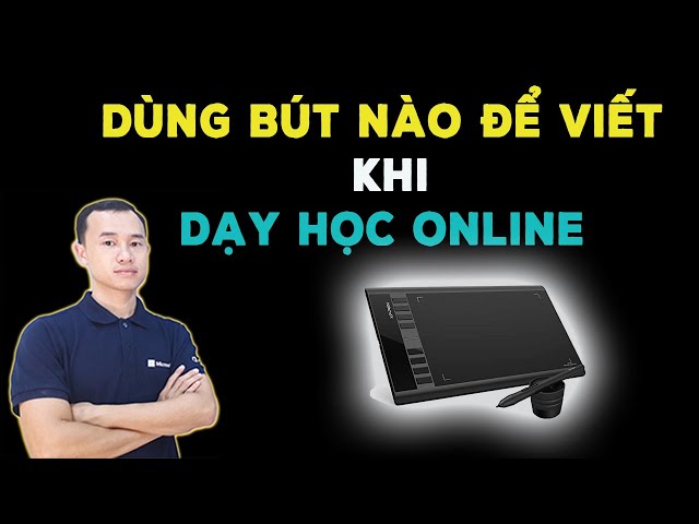 Dùng Bút Nào Để Viết Vào Máy Tính Khi Dạy Học Online - Youtube