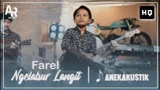 Download lagu NGELABUR LANGIT - FAREL PRAYOGA (HIGH QUALITY AUDIO)