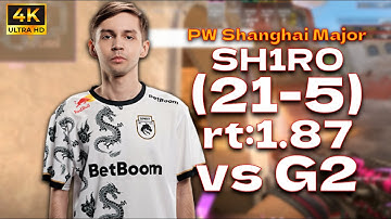 sh1ro (21-5) rt:1.87 vs G2 l PW Shanghai Major 2024 Europe RMR B l (mirage) | #cs2 #pov