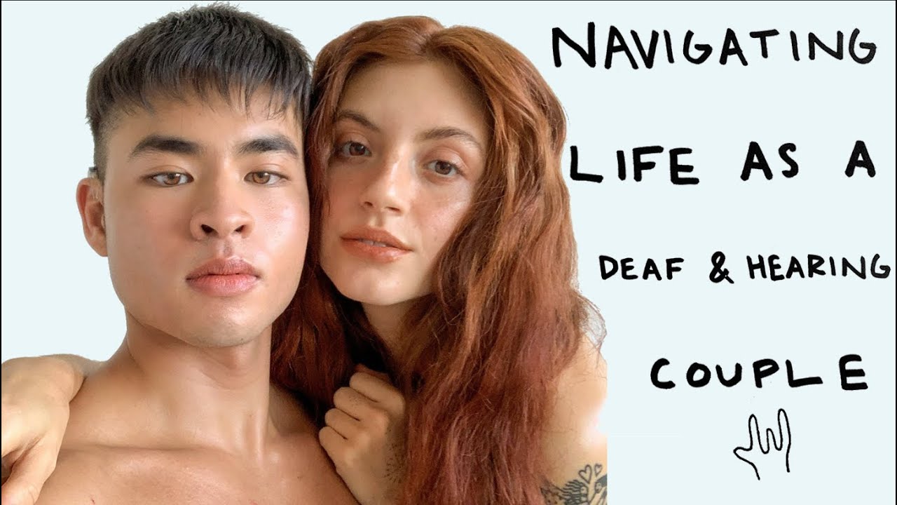Navigating Life As A Deaf And Hearing Couple Youtube 