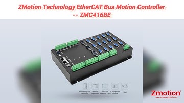 An EtherCAT Bus Motion Controller For You Developed By ZMotion