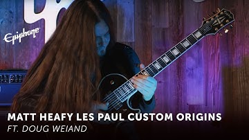 Matt Heafy Epiphone Les Paul Custom Origins 7-String ft. Doug Weiand
