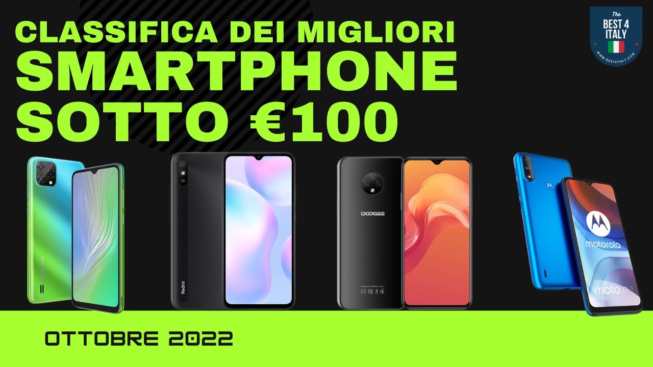 Classifica dei migliori Smartphone sotto 100 euro