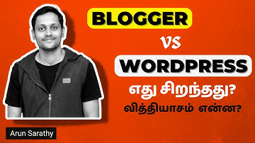 Which is BEST - Blogger or WordPress? (Tamil)
