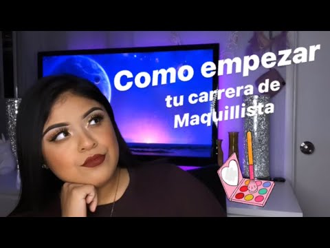 Cómo Comenzar Tu Carrera De Maquillaje.