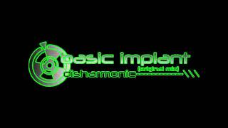 Basic Implant - Disharmonic (Original Mix)