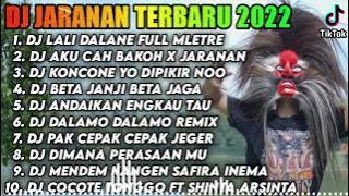 DJ JARANAN TERBARU 2022 || DJ LALI DALANE X AKU CAH BAKOH REMIX FULL BASS VIRAL TERBARU 2022