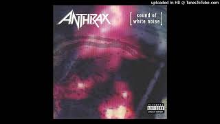 ANTHRAX (Featuring John Bush) - Room For One More (Sound of