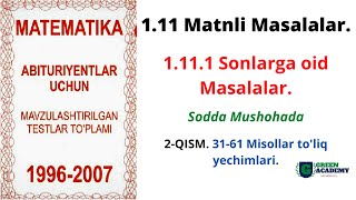 MATNLI MASALALAR | SONLARGA OID MASALALAR | Sodda Mushohada | Matematika darslari | 1996-2007To'plam