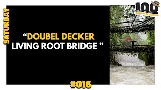 #016 (most beautiful day of my life) LIVING ROOTS BRIDGE MEGHALAYA #0100DaysofDreaming | #shorts