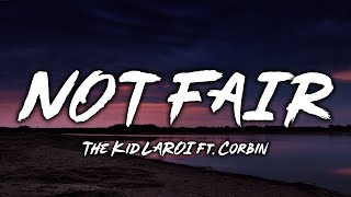 The Kid LAROI - NOT FAIR (Lyrics) ft. Corbin Resimi