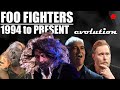 The Evolution of The Foo Fighters (1994 to present)