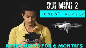 DJI #MINI 2 - Honest #review after using it for 6 month