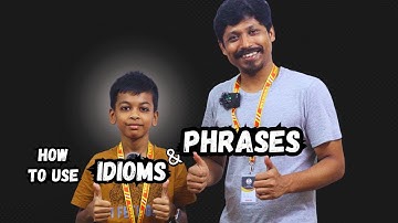 Essential Idioms & Phrases: Elevating Your Language Skills