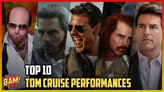 Top 10 Tom Cruise Performances