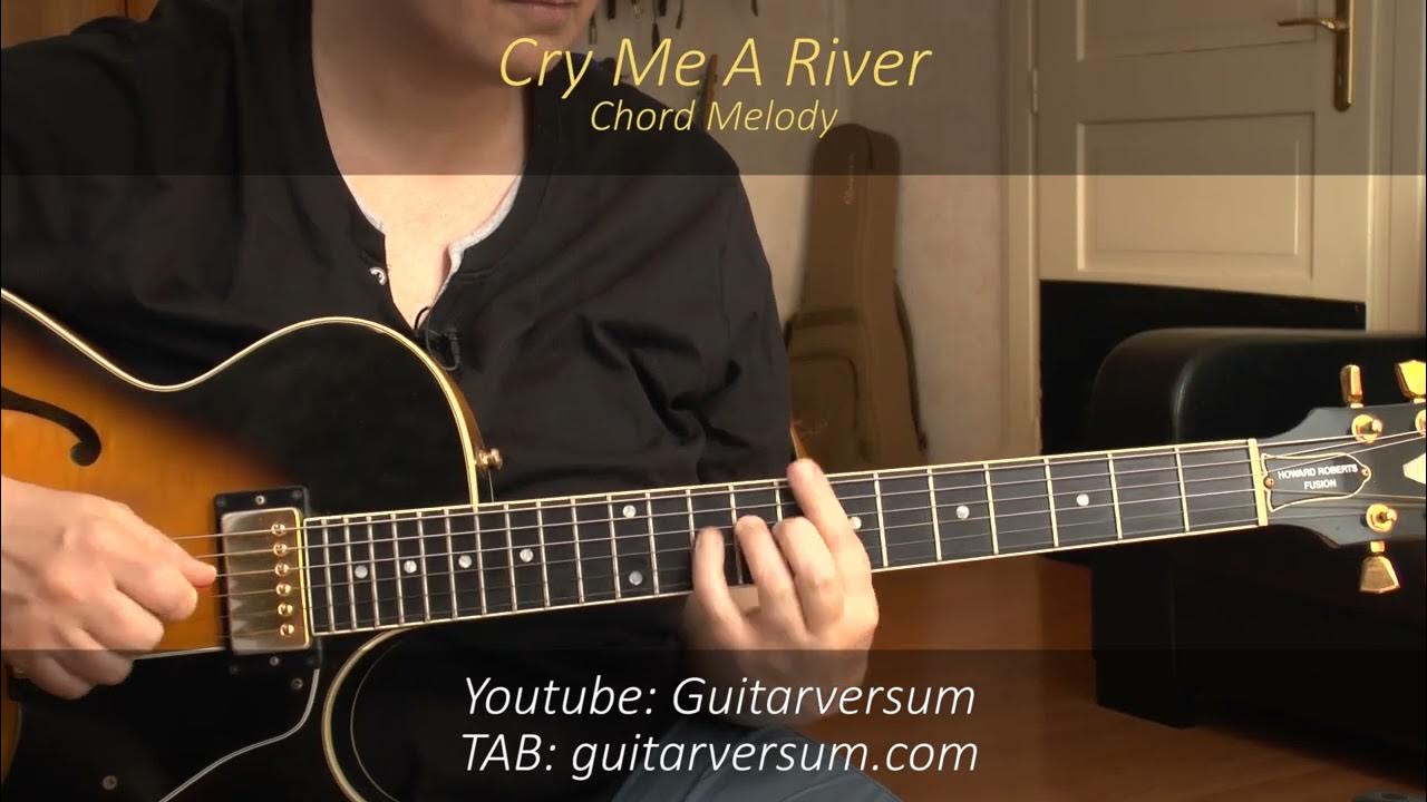 CRY ME A RIVER Jazz Guitar Cover by Sandra Sherman CRY ME A RIVER Jazz Guitar Cover by Sandra Sherman