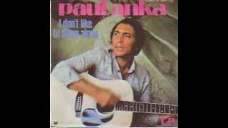 Paul Anka - I Don't Like to Sleep Alone with rare long ending