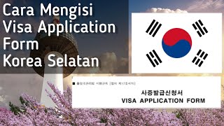 Cara Mengisi Visa Application Form Korea Selatan 2022 #visakorea #kvac screenshot 1