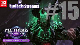 Omega Griever &amp; Backtracking The Great Mines?! Part 15 [ Metroid Prime 4 Beyond NSW2 Edition ]