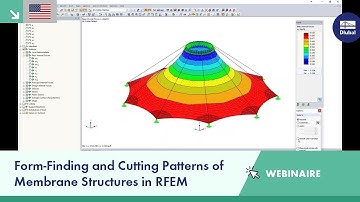 [EN] Form-Finding and Cutting Patterns of Membrane Structures in RFEM | Mar 18 avr. 2017