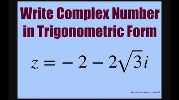 Write complex number in trigonometric form z = -2 -2sqrt(3)i