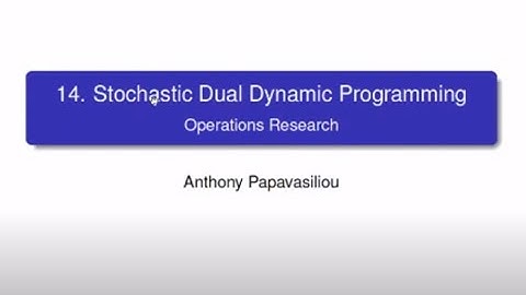 LINMA2491: Stochastic Dual Dynamic Programming