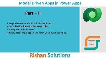 Business rule in Model driven apps - Power Apps - Part 2