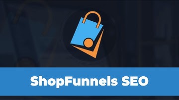 How to do SEO in ShopFunnels