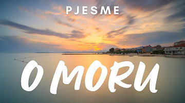 Pjesme o moru | Intrade, Coce, Hari, Cambi...  | Sea songs