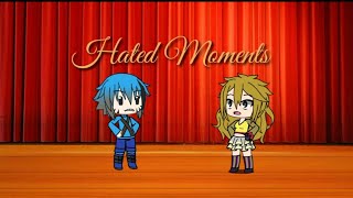 Hated Moments Memes/Gacha Glmm