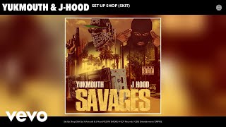 Yukmouth - Set Up Shop (Skit) (Audio)