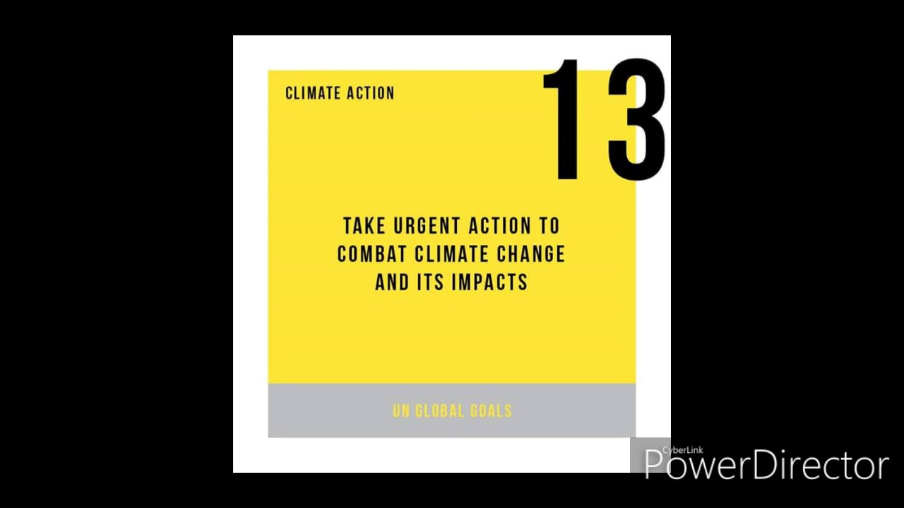 Sdg #13: Take urgent action to Combat climate change and its impacts ...