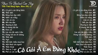 Thất Tình Đừng Nghe, Khóc Đấy - Nhạc Trẻ Ballad Cực Buồn Về Tình Yêu - NGÂN NGÂN COVER GÂY NGHIỆN