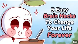 5 Easy Brain Hacks To Change Your Life