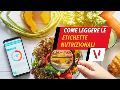 Come leggere le ETICHETTE NUTRIZIONALI