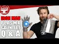 How We Made Iron Man's Plasma Gauntlet! (Q&A #3)