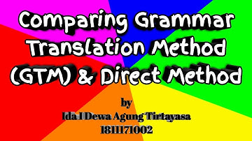 Comparing Grammar Translation Method & Direct Method