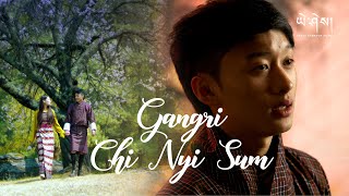 Video thumbnail of "GANGRI CHI NYI SUM by Tandin Dorji (Official Music Video)"