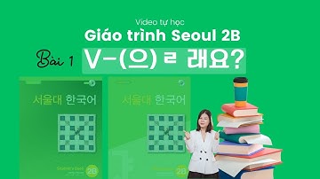 [2B] Bài 10: Ngữ pháp 3 V(으)ㄹ래요? | Giáo trình Tiếng Hàn Seoul 2B | Park HA Official